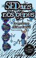Couverture Sedans nos gènes : Le syndrome d'Ehlers-Danlos hypermobile Editions Autoédité 2020