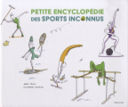 Couverture Petite encyclopédie des sports inconnus Editions Frimousse 2022