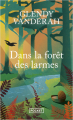 Couverture Dans la forêt des larmes Editions Pocket 2024