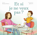 Couverture Et si je ne veux pas ? Editions Bayard 2015