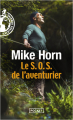 Couverture Le S.O.S. de l'aventurier Editions Pocket (Aventure humaine) 2024