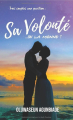Couverture Sa volonté... Ou la mienne ? Editions Autoédité 2019