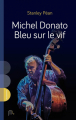 Couverture Michel Donato : Bleu sur le vif Editions Mains libres 2023