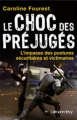 Couverture Le choc des préjugés Editions Calmann-Lévy 2007