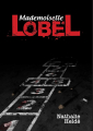 Couverture Mademoiselle Lobel Editions Autoédité 2023