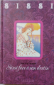 Couverture Sissi face à son destin Editions Hachette 1988