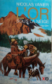 Couverture L'or sous la neige Editions XO 2014