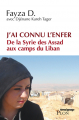 Couverture J\'ai connu l\'enfer de la Syrie des Assad aux camps du Liban Editions Plon 2013