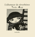 Couverture L'allumeur de réverbères  Editions Lirabelle 2003