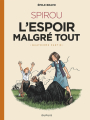 Couverture Une aventure de Spirou et Fantasio par..., tome 18 : Spirou ou l'espoir malgré tout, partie 4 Editions Dupuis 2022
