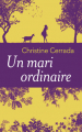 Couverture Un mari ordinaire Editions France Loisirs 2013