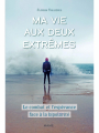 Couverture Ma vie aux deux extrêmes  Editions Mame 2022