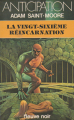 Couverture Chroniques de l'ère du verseau, tome 5 : La Vingt-sixième Réincarnation Editions Fleuve (Noir - Anticipation) 1981