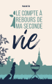 Couverture Le compte à rebours de ma seconde vie Editions Autoédité 2024