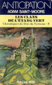 Couverture Chroniques de l'ère du verseau, tome 9 : Les Clans de l'étang vert Editions Fleuve (Noir) 1985