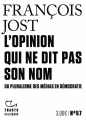 Couverture L'opinion qui ne dit pas son nom Editions Gallimard  (Tracts) 2024