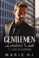 Couverture Gentlemen London’s club, tome 1 : Love is business Editions Autoédité 2024