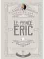 Couverture Le prince Eric, tome 2 Editions Mame 2017