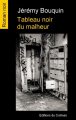 Couverture Tableau noir du malheur Editions du Caïman 2021