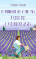 Couverture Le bonheur ne vient pas à ceux qui l'attendent assis Editions du 123 2024