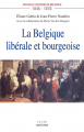 Couverture La Belgique libérale et bourgeoise (1846-1878) Editions Le Cri 2010