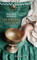 Couverture Une sorcière à la cour Editions JC Lattès (Romans Historiques) 2019