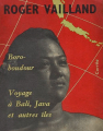 Couverture Boroboudour - Voyage à Bali, Java et autres îles Editions Corréa 1951