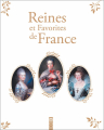 Couverture Reines et favorites de France Editions France Loisirs 2022