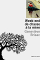 Couverture Week-end de chasse à la mère Editions de l'Olivier 1996