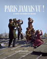 Couverture Paris jamais vu ! Editions du Chêne 2024