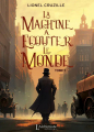 Couverture La machine à écouter le monde, tome 1  Editions L'Alchimiste 2023