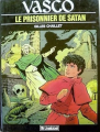 Couverture Vasco, tome 02 : Le prisonnier de Satan Editions Le Lombard 1984