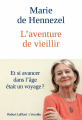 Couverture L'aventure de vieillir Editions Robert Laffont 2022