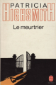 Couverture Le meurtrier Editions Le Livre de Poche 1991
