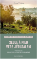 Couverture Seule à pied vers Jérusalem Editions Salvator 2024