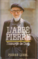 Couverture L'Abbé Pierre : L'insurgé de Dieu Editions France Loisirs 1989