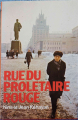 Couverture Rue du prolétaire rouge Editions France Loisirs 1978