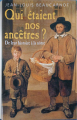 Couverture Qui étaient nos ancêtres? Editions France Loisirs 2003