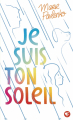 Couverture Je suis ton soleil Editions Gallimard  (Jeunesse) 2024