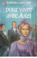 Couverture Pour vivre avec Axel Editions J'ai Lu 1982