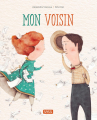 Couverture Mon voisin  Editions Sassi junior 2024