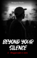 Couverture Beyond Your Silence, tome 2 : Réapprendre à vivre Editions Autoédité 2024