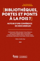 Couverture Bibliothèques, portes et ponts à la fois? Editions Presses de l'Enssib 2023