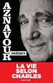 Couverture Aznavour Inédit: La vie selon Charles Editions Albin Michel (Portraits de star) 2024