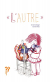 Couverture L'autre Editions du Pourquoi pas 2024