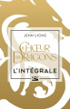 Couverture Le chœur des dragons, intégrale Editions Bragelonne 2022