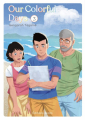 Couverture Our Colorful Days, tome 3 Editions Akata (M) 2020