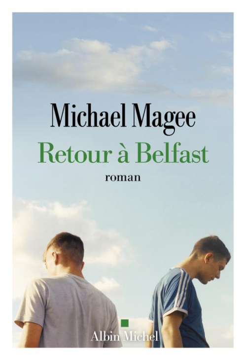 Retour Belfast Michael Magee