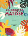 Couverture Le jardin de Matisse Editions Albin Michel 2015