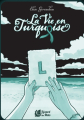 Couverture La Vie en Turquoise Editions Lézard des Mots 2024